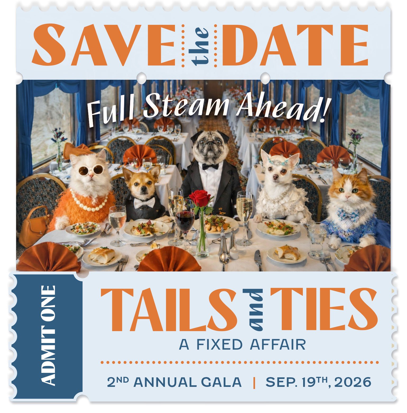 Save the Date poster featuring five pets in formal wear seated at a banquet table on a train, with the headline 'Full Steam Ahead!'